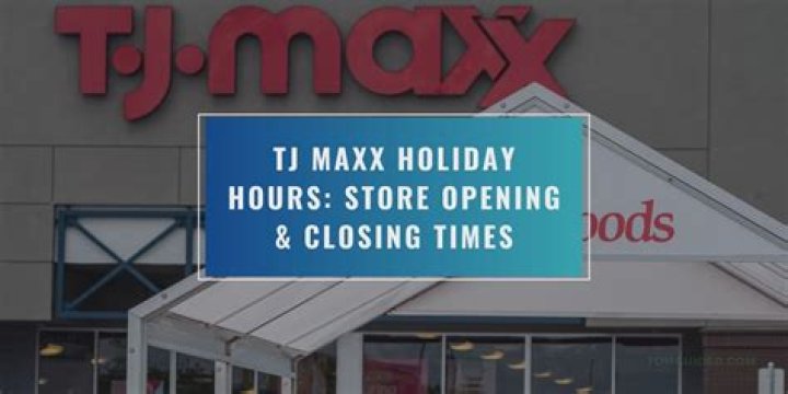 The Ultimate Guide: When Does TJ Maxx Close? (Hours, Locations, Exceptions)